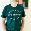 Mince Pie Appreciation Society - Unisex T-Shirt – Pine