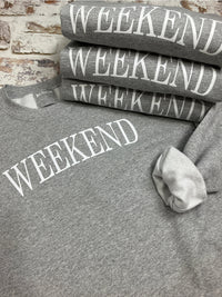 Living for the Weekend Sweatshirt - in Truffle Grey