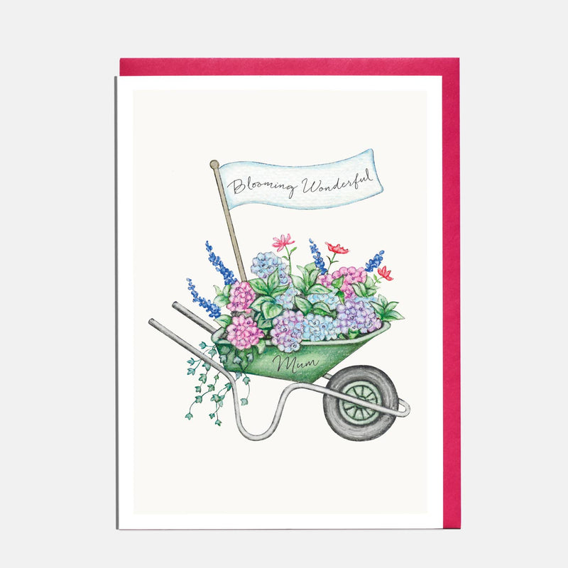 Wheelbarrow Mother's Day Card - 'Blooming Wonderful Mum'