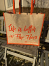 ‘Life is better in Flip Flops’ Tote Bag