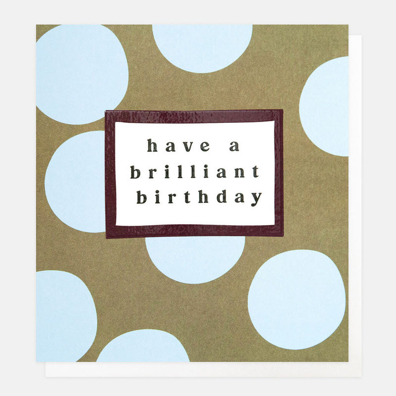 Have A Brilliant Birthday Green And Blue Spot Greeting Card