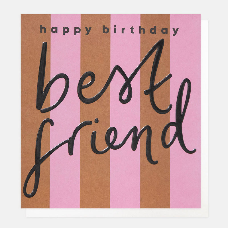 Happy Birthday Best Friend Pink And Brown Stripe Greeting Card